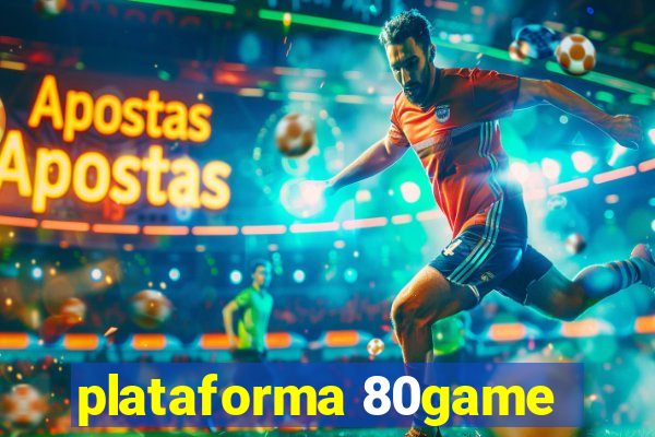 plataforma 80game