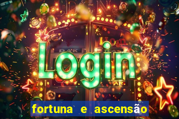 fortuna e ascensão pdf twitter