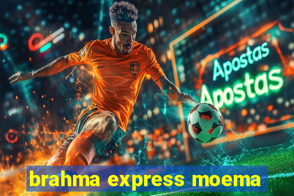 brahma express moema