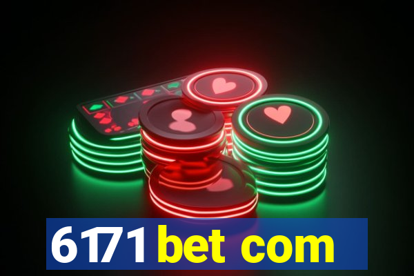 6171 bet com