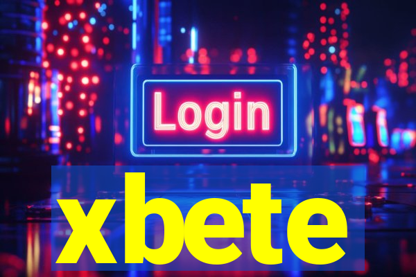 xbete