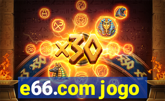 e66.com jogo