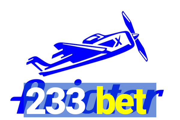 233 bet