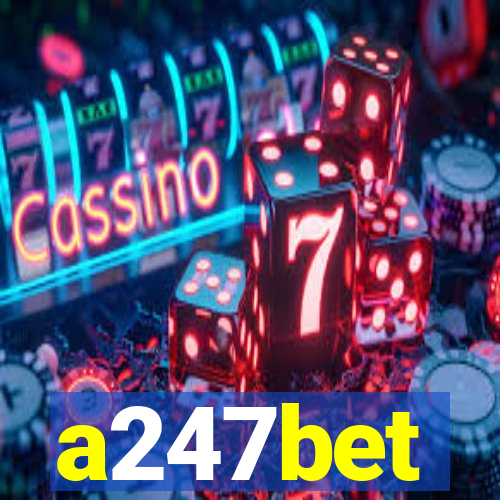 a247bet