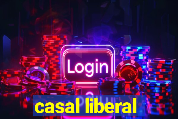 casal liberal