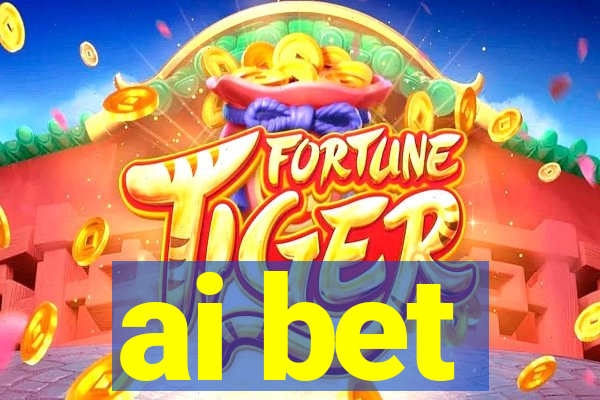 ai bet