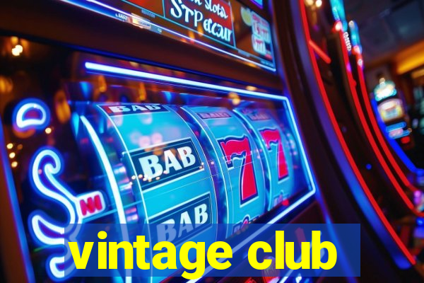 vintage club