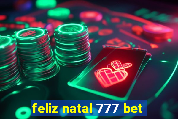 feliz natal 777 bet