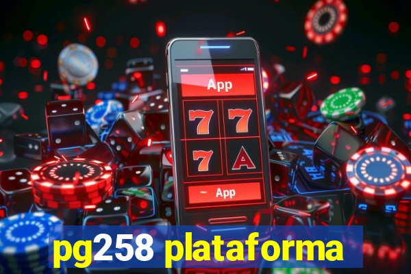 pg258 plataforma