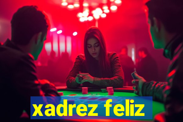 xadrez feliz