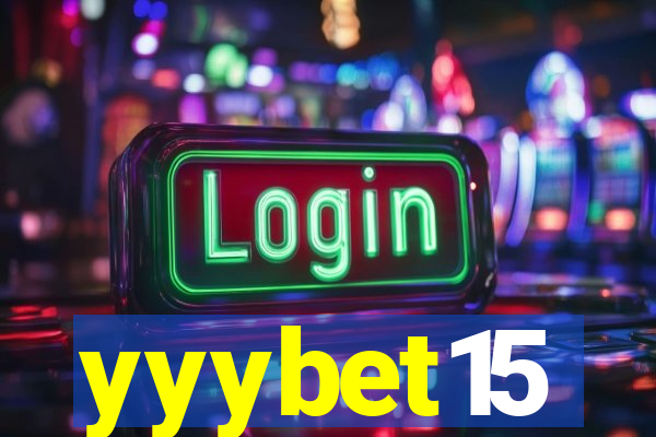 yyybet15