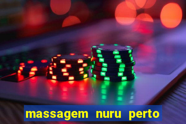 massagem nuru perto de mim