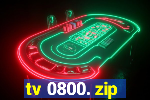 tv 0800. zip