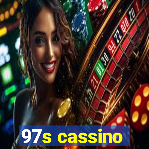 97s cassino