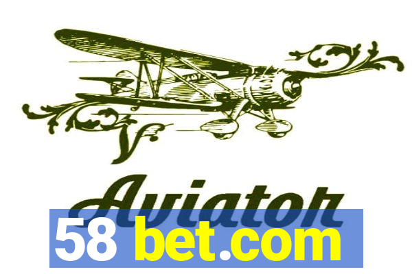 58 bet.com