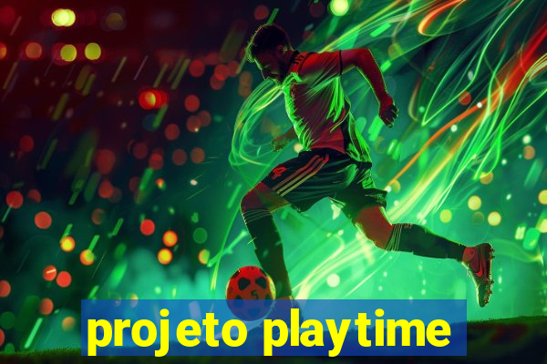 projeto playtime