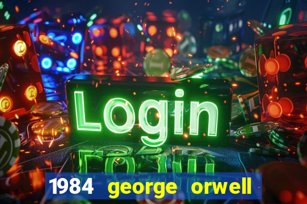 1984 george orwell pdf companhia das letras