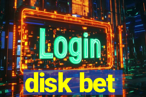 disk bet