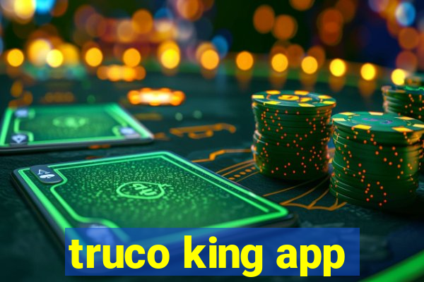 truco king app