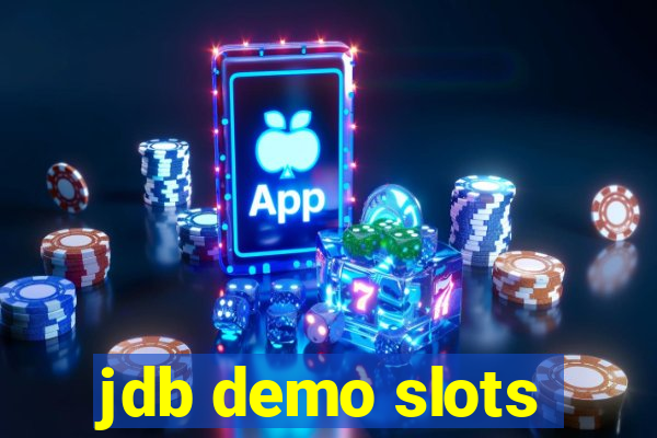 jdb demo slots