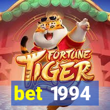 bet 1994