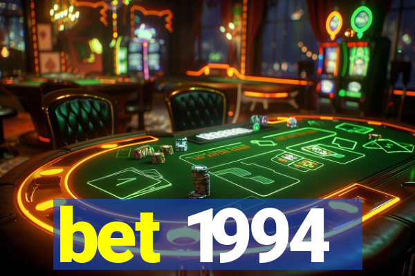 bet 1994