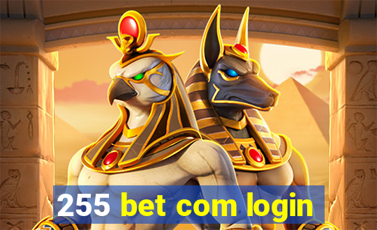 255 bet com login