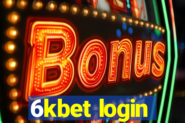 6kbet login