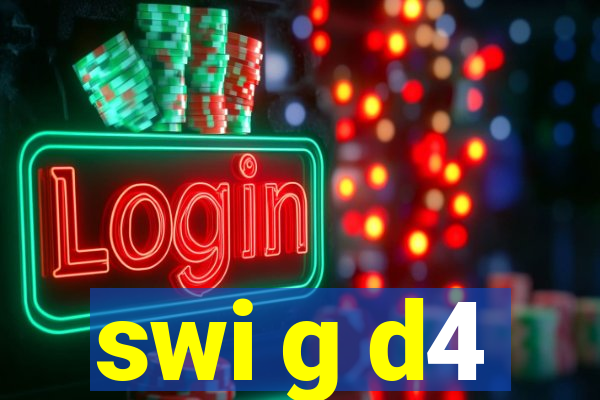 swi g d4