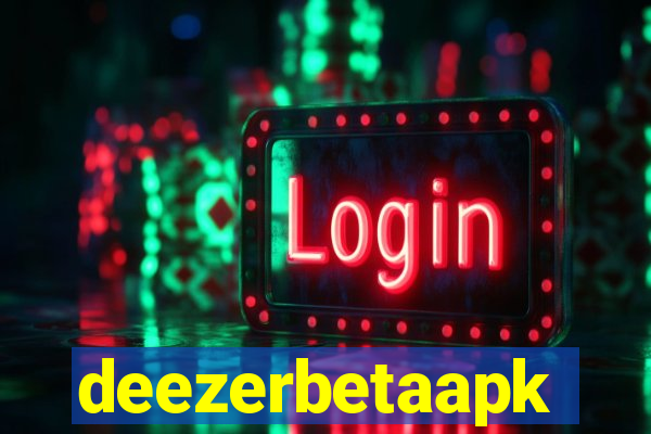 deezerbetaapk