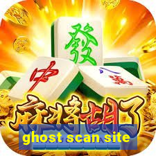 ghost scan site