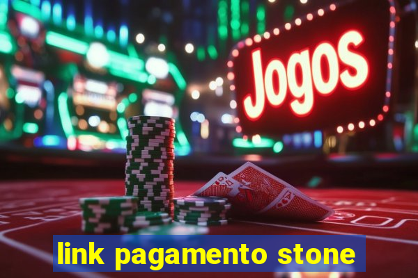 link pagamento stone