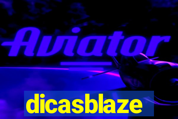 dicasblaze