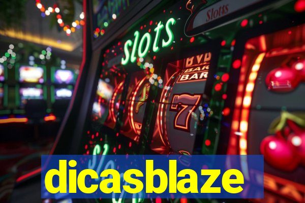 dicasblaze