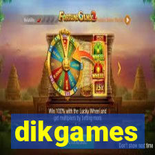 dikgames