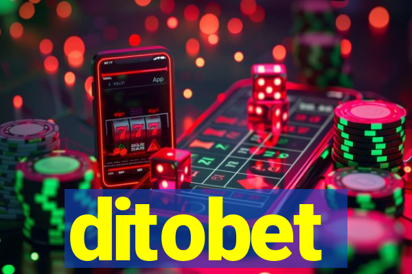 ditobet