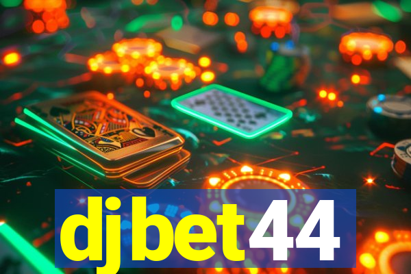 djbet44