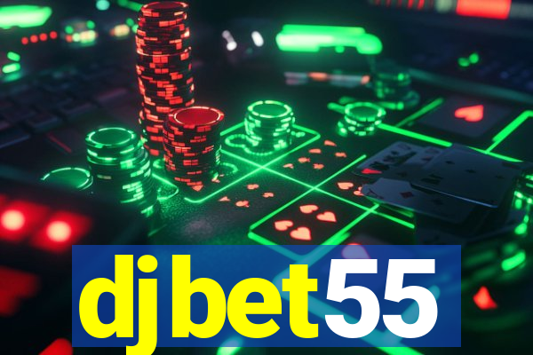 djbet55