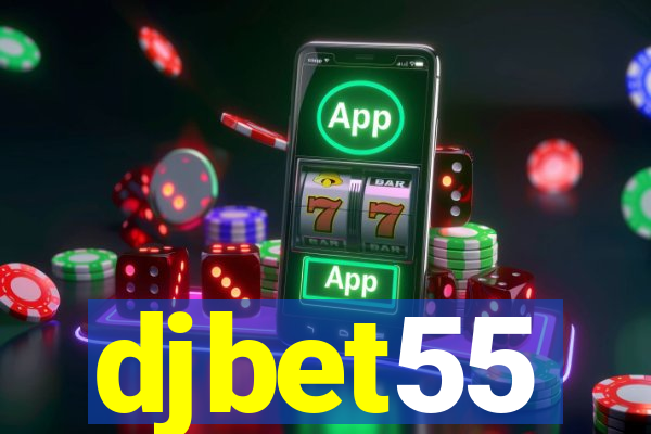 djbet55