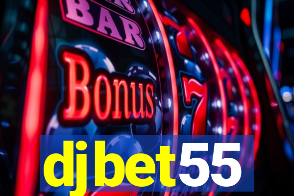 djbet55