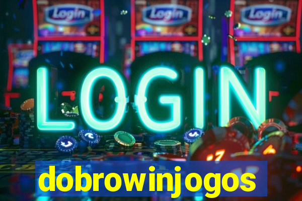 dobrowinjogos