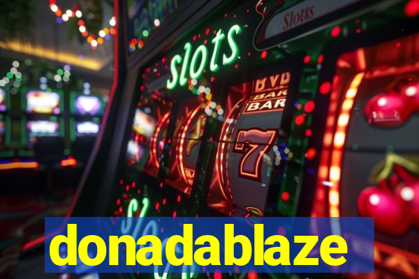 donadablaze