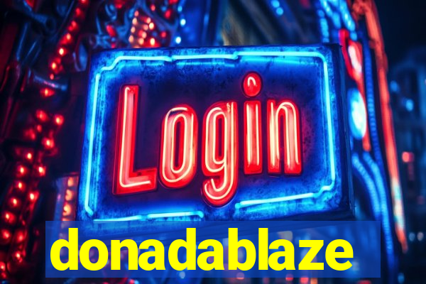 donadablaze