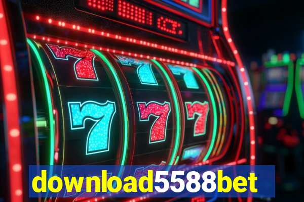 download5588bet