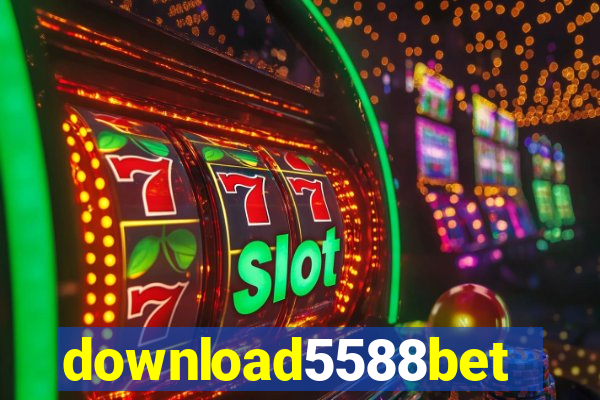 download5588bet