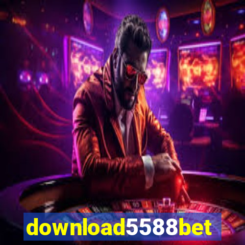 download5588bet