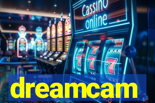 dreamcam