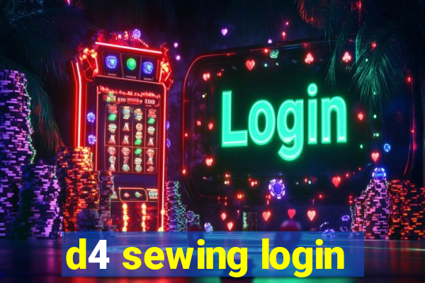 d4 sewing login