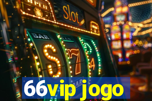 66vip jogo