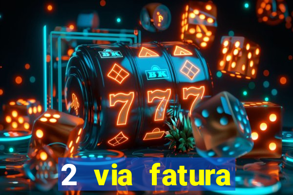 2 via fatura cartao credito bradesco